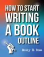How To Start Writing A Book Outline - Preview