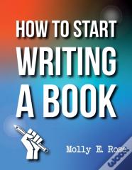 How To Start Writing A Book