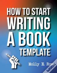 How To Start Writing A Book Template
