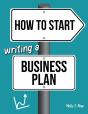 How To Start Writing A Business Plan - Preview
