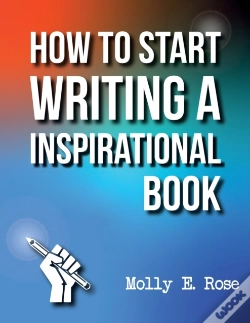 Capa do artigo How To Start Writing A Inspirational Book
