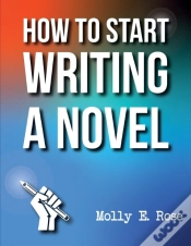 Capa do artigo How To Start Writing A Novel