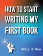 How To Start Writing My First Book - Preview