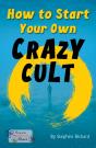 How To Start Your Own Crazy Cult - Preview