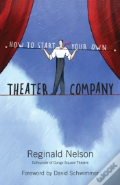 Capa do artigo How To Start Your Own Theater Company