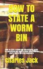 How To State A Worm Bin - Preview