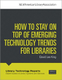 How To Stay On Top Of Emerging Technology Trends For Libraries - Preview