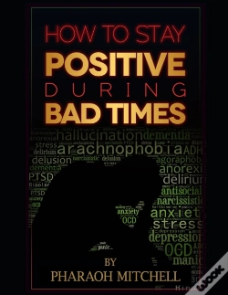 Capa do artigo How To Stay Positive During Bad Times