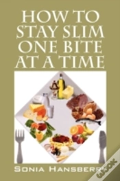 Capa do artigo How To Stay Slim One Bite At A Time