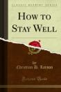 How To Stay Well - Preview