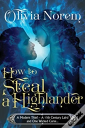 How To Steal A Highlander