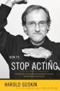How To Stop Acting - Preview