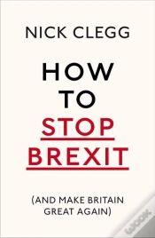 Capa do artigo How To Stop Brexit (And Make Britain Great Again)