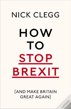 Capa do artigo How To Stop Brexit (And Make Britain Great Again)