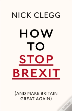 Capa do artigo How To Stop Brexit (And Make Britain Great Again)