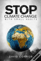 Capa do artigo How To Stop Climate Change With Small Habits
