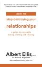 How To Stop Destroying Your Relationships - Preview