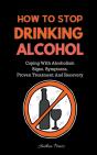How To Stop Drinking Alcohol - Preview