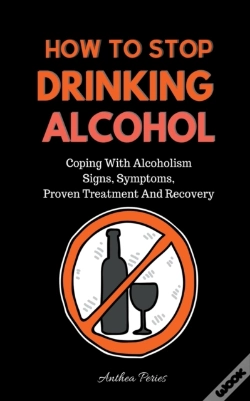 Capa do artigo How To Stop Drinking Alcohol