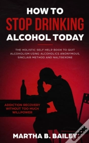 Capa do artigo How To Stop Drinking Alcohol Today