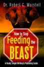 How To Stop  Feeding The Beast - Preview