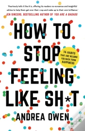 Capa do artigo How To Stop Feeling Like Shit