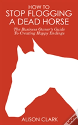 Capa do artigo How To Stop Flogging A Dead Horse