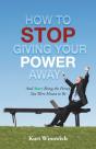 How To Stop Giving Your Power Away - Preview