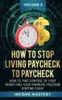 How To Stop Living Paycheck To Paycheck - Preview