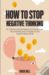 How To Stop Negative Thinking