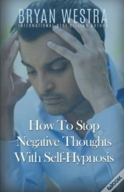Capa do artigo How To Stop Negative Thoughts