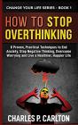 How To Stop Overthinking - Preview