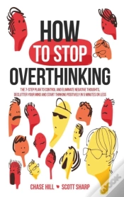 Capa do artigo How To Stop Overthinking