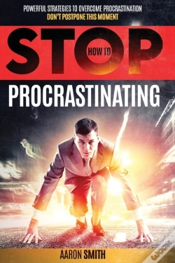 Capa do artigo How To Stop Procastinating