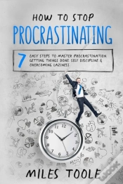 Capa do artigo How To Stop Procrastinating
