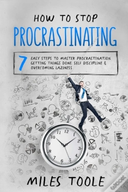 Capa do artigo How To Stop Procrastinating