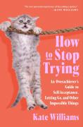 How To Stop Trying