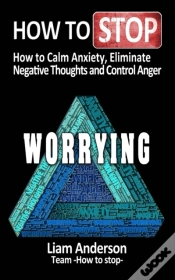 Capa do artigo How To Stop Worrying