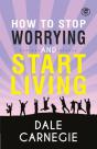 How To Stop Worrying & Start Living - Preview