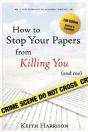 How To Stop Your Papers From Killing You (And Me) - Preview