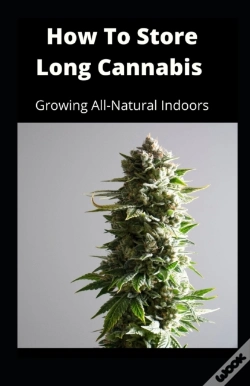 Capa do artigo How To Store Long Cannabis