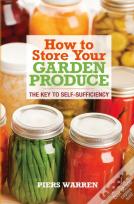 How To Store Your Garden Produce
