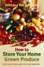 How To Store Your Home Grown Produce - Preview