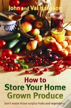 Capa do artigo How To Store Your Home Grown Produce