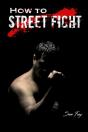 How To Street Fight - Preview