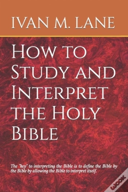 Capa do artigo How To Study And Interpret The Holy Bible