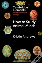 How To Study Animal Minds