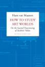 How To Study Art Worlds - Preview