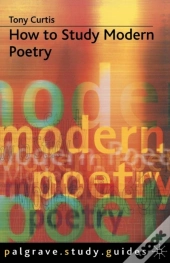 How To Study Modern Poetry