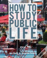 How To Study Public Life
